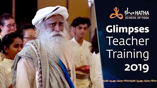 Transform Your Life In 21 Weeks | Isha Hatha Yoga Teacher Training 2019