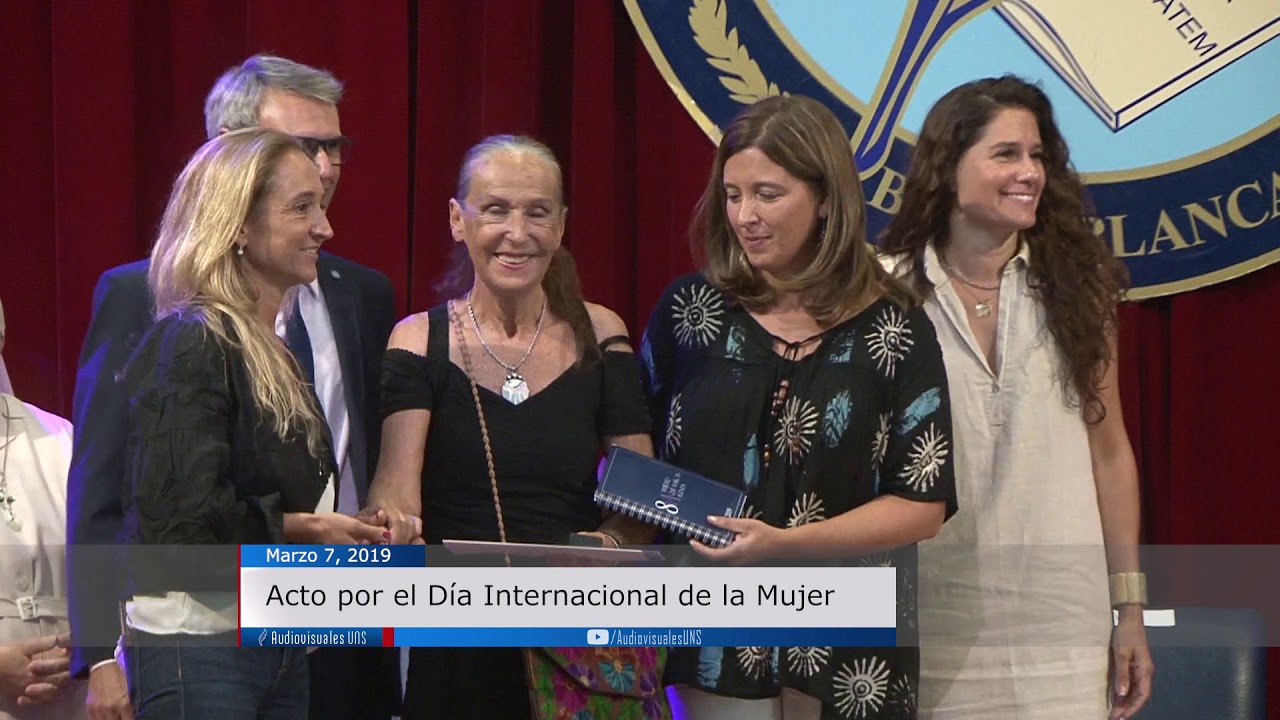 Acto por el Dia Internacional de la mujer - Marzo 7, 2019 - UNS - YouTube