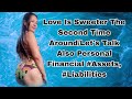 Love is sweeter the second time aroundpersonal financial assetsliabiliteslilivethtatechannel1995