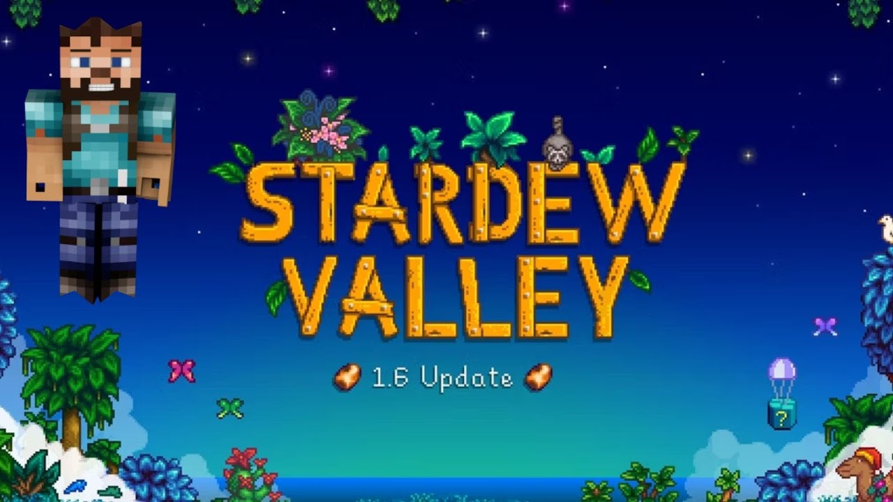 Stardew Valley 1.6 - Episode 48: Max Skills Achieved, Aquatic Fixes & Helping Willy