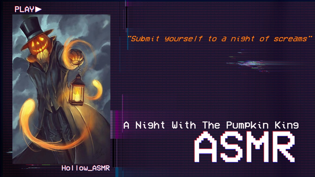 [ASMR] A Night With The Pumpkin King