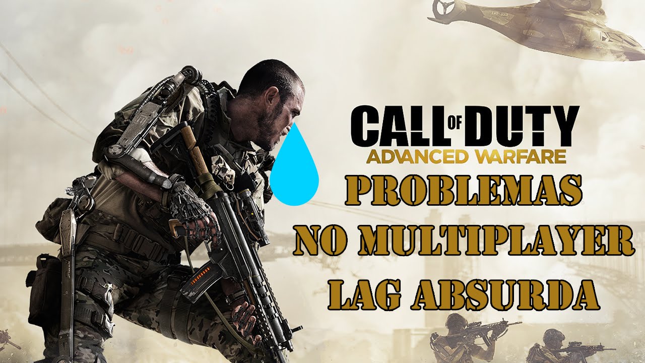 CoD Advanced Warfare problema no multiplayer [LAG] YouTube