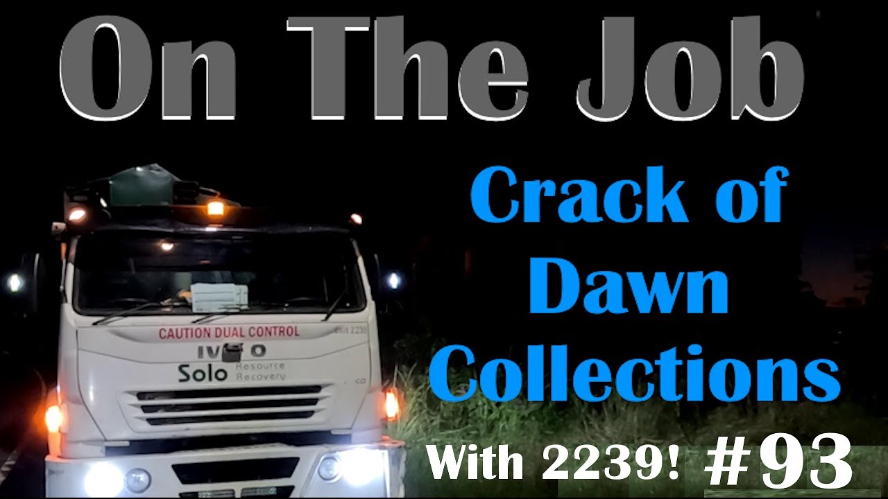 On The Job #93 | Crack of Dawn