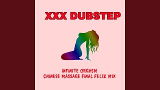 Download Lagu Infinite Orgasm (Chinese Massage Final Feliz mix)