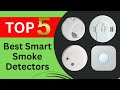 Top 5 Best Smart Smoke Detectors of 2026