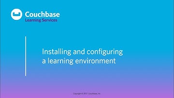CB121 Lesson 1 - Installing and configuring a learning environment