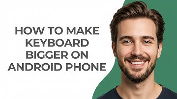 How To Make Keyboard Bigger On Android Phone - UPDATED!