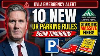 10 New UK Parking Rules Starting Tomorrow Drivers Must Know Now