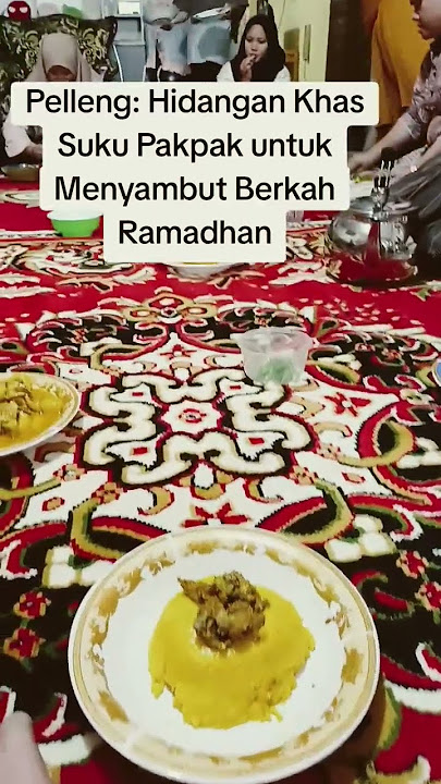 Pelleng: Hidangan Khas Suku Pakpak untuk Menyambut Berkah Ramadhan