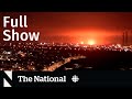 CBC News: The National | Gaza offensive, Buffy Sainte-Marie, Airline compensation