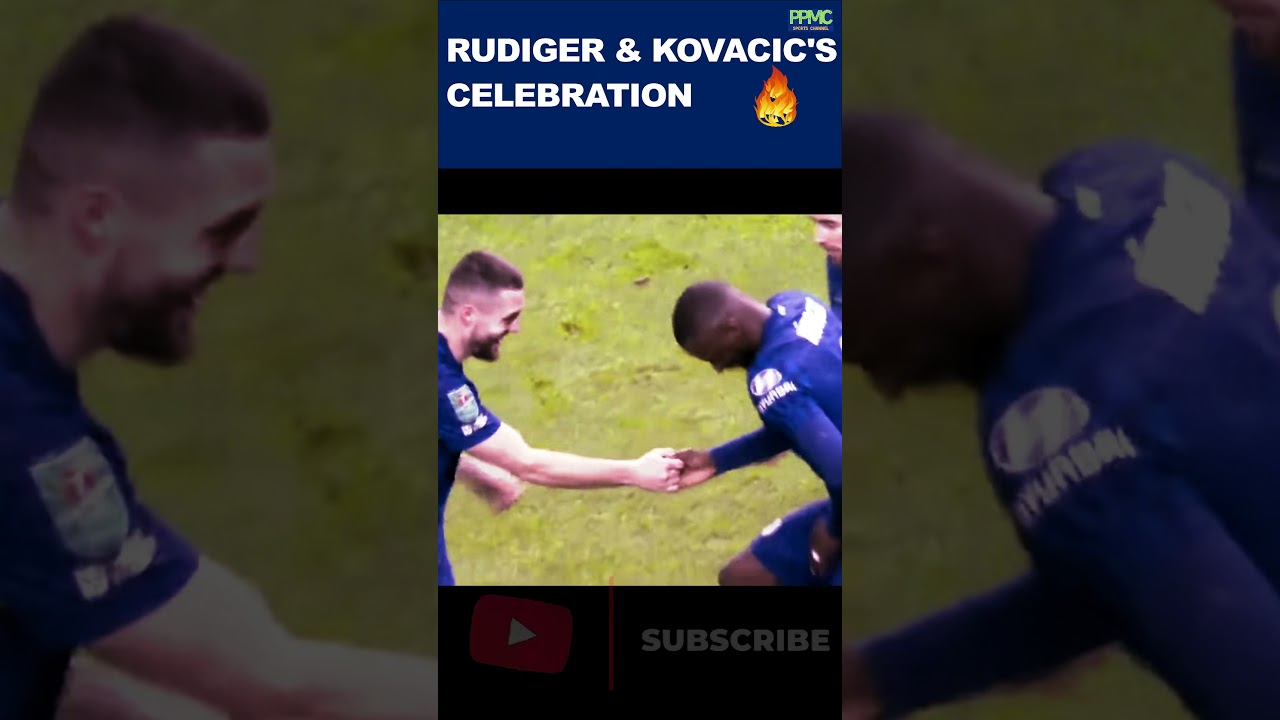 Rudiger and Kovacic's celebration 😂⚽ | Tottenham vs Chelsea