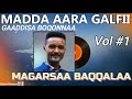 🔥MADDA AARA GALFII GAADDISA BOQONNAA! Magarsaa Baqqalaa Lakk. 1ffaa guutuu [Megersa Bekele Vol #1] Mp3 Song