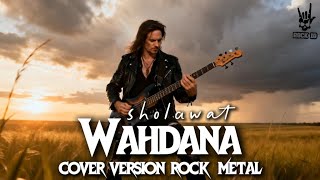 Wahdana Sholawat Versi Rock Metal  Powerful U0026 Menggetarkan    Musik Ai