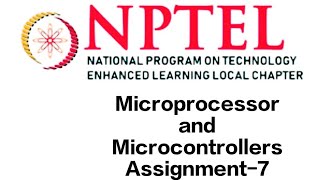 Microprocessors and Microcontrollers Assignment-7 |week -7 Assignment Answers 2024 | #nptel #swayam