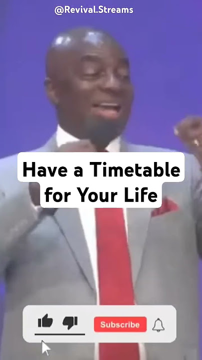 Have a Timetable for your life | Bishop David Oyedepo