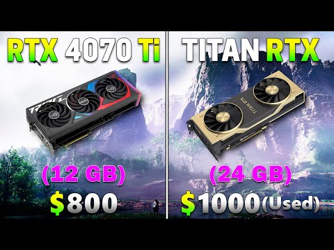 RTX 4070 Ti 12GB vs TITAN RTX 24GB | PC Gameplay Tested