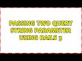 Passing two query string parameter using Rails 3