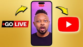 How To LIVE STREAM on YouTube with Your PHONE - Step by Step Guide