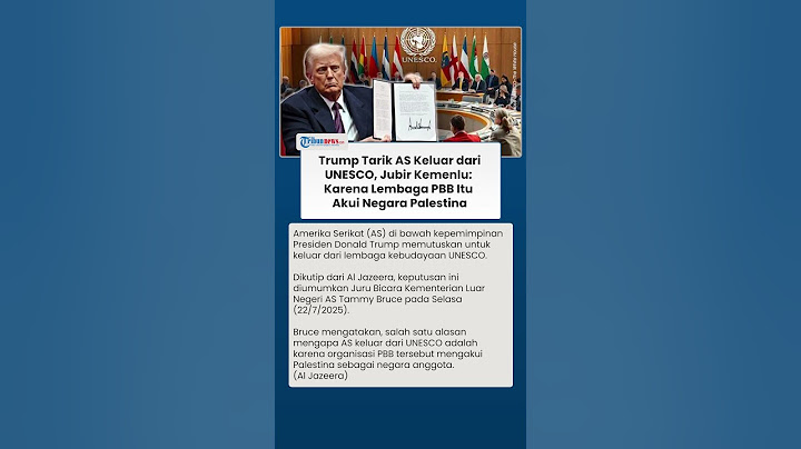 Alasan Trump Tarik AS Keluar dari UNESCO, Kemenlu: Karena Lembaga PBB Itu Akui Negara Palestina
