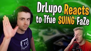 DrLupo Reacts to Tfue SUING FaZe