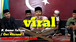 Viral Qori cilik Aceh membuat penonton takjub Ammar Fathani terbaru
