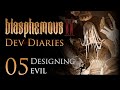 Blasphemous ii  ep05 designing evil  dev diaries