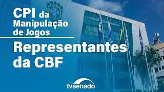 Ao vivo: CPI da Manipulação de Jogos ouve diretores da CBF – 29/4/24
