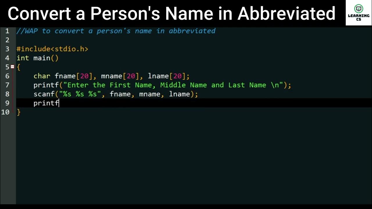 C Program to Convert a Person's Name in Abbreviated | C Programming ...