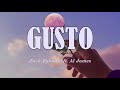 GUSTO (Lyrics)   SPED UP  - Zack Tabudlo ft. Al James