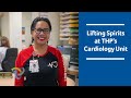 Lifting Spirits At THP S Cardiology Unit