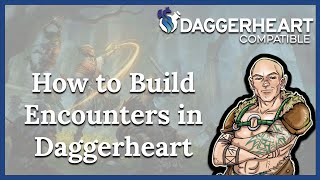 Encounter Building in Daggerheart #officialrules