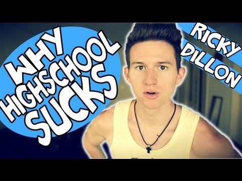 WHY HIGH SCHOOL SUCKS | RICKY DILLON