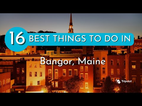 Things to do in Bangor, Maine