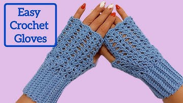Easy Crochet Fingerless Gloves For Beginners