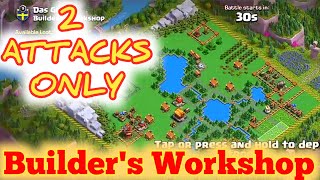 Builders Workshop Attack best Strategy Clan Capital - 2 Attacks Only - Clash of clans (COC)