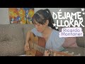 Déjame llorar - Ricardo Montaner | Cover x Brissa López