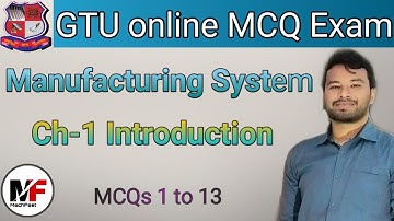 GTU Online MCQ Exam| Manufacturing System| Ch-1 Introduction| Multiple Choice Questions