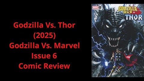 Godzilla Vs. Thor Comic Review