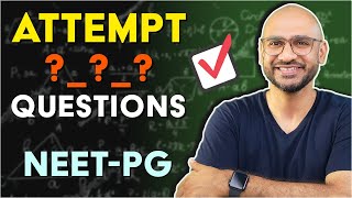 How Many Questions ✅ to Mark on NEETPG 2024 - Logically 😎🕵️‍♂️💪