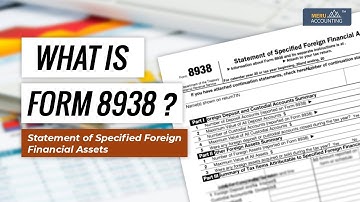 Form 8938, Statement of Specified Foreign Financial Assets #form8938