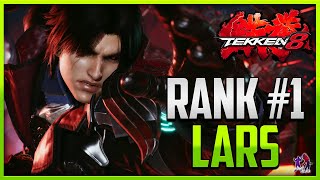 T8 ▰ Rank 1 Lars Is Pretty Impressive !!【Tekken 8】