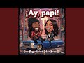 Ay Papi Feat Jahna Rachelle