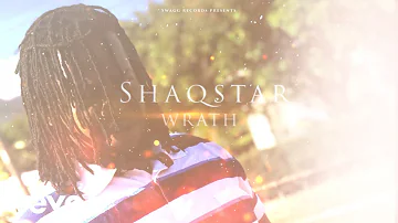 ShaqStar - Wrath (Official Audio)