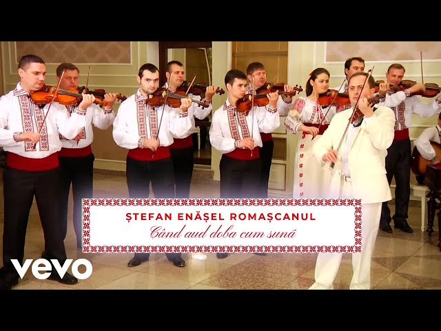 Stefan Enasel Romascanul - Cand aud doba cum suna ft. Stefan Enasel Romascanul class=