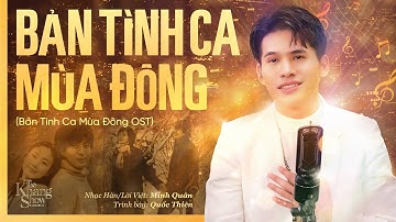 Bản Tình Ca Mùa Đông - Quốc Thiên (The Khang Show)