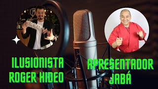 Podcast do Jaba - Convidado: Ilusionista Roger Hideo #14