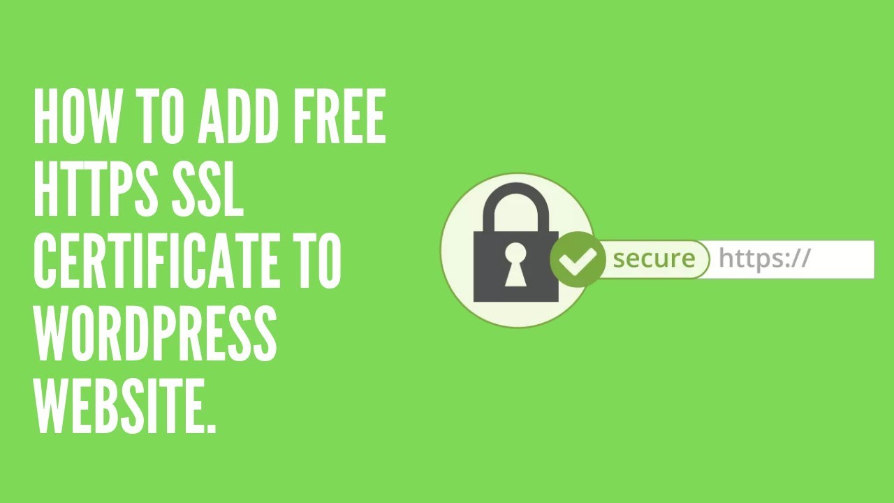 How To Add Free HTTPS SSL Certificate To WordPress Website - YouTube