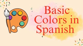 Basic Colors in Spanish | LEARN SPANISH