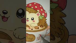 Cute Hedgehog in Mushroom Soup 🍄✨ Cozy Kawaii Coloring | #cuteart  #shorts | LoveAndColor Art