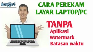 CARA PEREKAM LAYAR LAPTOP / PC TANPA APLIKASI, WATERMARK, DURASI WAKTU screenshot 5
